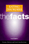 Eating Disorders The Facts 4th Edition