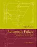 Autonomic Failure: A Textbook of Clinical Disorders of the Autonomic Nervous System