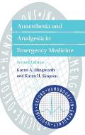 Anaesthesia and Analgesia in Emergency Medicine
