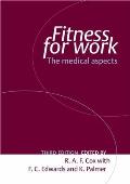 Fitness for Work: The Medical Aspects
