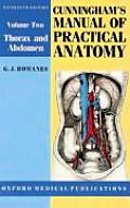 Cunninghams Manual of Practical Anatomy Volume II Thorax & Abdomen