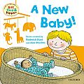 Oxford Reading Tree Read with Biff, Chip, and Kipper: First Experiences: A New Baby!