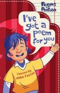 Ive Got a Poem for You