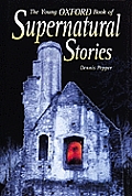 Young Oxford Book Of Supernatural Storie