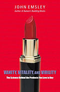 Vanity Vitality & Virility The Chemistry