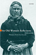 Old Womans Reflections The Life of a Blasket Island Storyteller