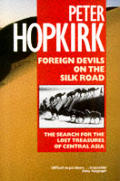 Foreign Devils On The Silk Road