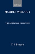Murder Will Out The Detective In Fiction