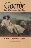 Goethe: The Poet and the Age