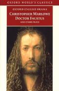 Doctor Faustus & Other Plays