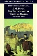 Playboy of Western World and Other Plays (95 Edition)