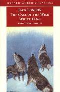Call of the Wild White Fang & Other Stories