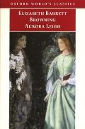 Aurora Leigh Oxford Worlds Classics