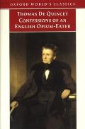 Confessions Of An English Opium Eater &