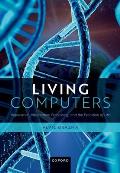 Living Computers: Replicators, Information Processing, and the Evolution of Life
