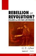 Rebellion or Revolution?: England 1640-1660