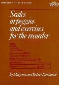 Scales Arpeggios & Exercises for the Recorder