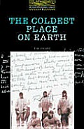 The Coldest Place on Earth: Level 1: 400-Word Vocabulary (Oxford Bookworms Library)