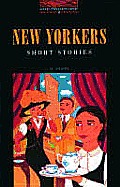 New Yorkers: Level 2: 700-Word Vocabulary (Oxford Bookworms Library)