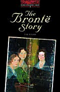 The Bronte Story: Level 3: 1,000-Word Vocabulary (Oxford Bookworms Library)