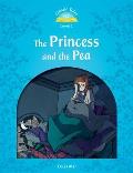 Classic Tales 2e the Princess and the Pea