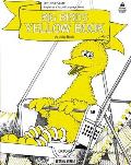 Big Bird's Yellow Book (Open Sesame)