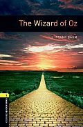 Oxford Bookworms Library: Level 1: : The Wizard of Oz