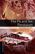 Oxford Bookworms Library: The Pit and the Pendulum and Other Stories: Level 2: 700-Word Vocabulary