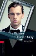 Oxford Bookworms Library: The Picture of Dorian Gray: Level 3: 1000-Word Vocabulary