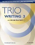Trio Writing Level 3 Student Book with Online Practice [With Access Code]