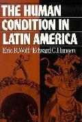 Human Condition In Latin America