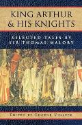 King Arthur & His Knights Selected Tales