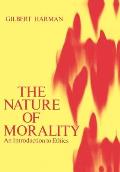Nature of Morality An Introduction to Ethics
