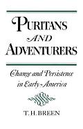 Puritans and Adventurers: Change and Persistence in Early America
