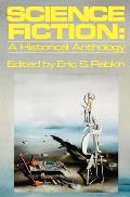 Science Fiction A Historical Anthology
