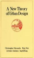 New Theory Of Urban Design
