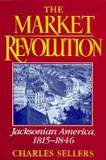Market Revolution Jacksonian America
