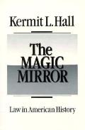 Magic Mirror Law In American History