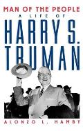Man Of The People A Life Of Harry S Trum