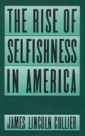Rise Of Selfishness In America