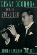 Benny Goodman & The Swing Era