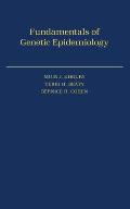 Fundamentals of Genetic Epidemiology