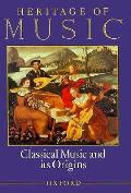Heritage Of Music Volume 1 Classical Music