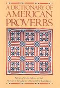 Dictionary Of American Proverbs