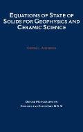 Equations of State for Solids in Geophysics and Ceramic Science