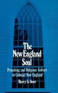 New England Soul Preaching & Religious Cultures in Colonial New England