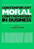 Contemporary Moral Controversies In Busi
