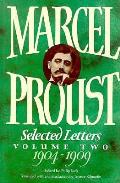 Marcel Proust Selected Letters Volume 2 1904
