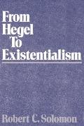 From Hegel To Existentialism