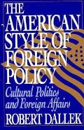 American Style Of Foreign Policy